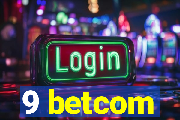 9 betcom